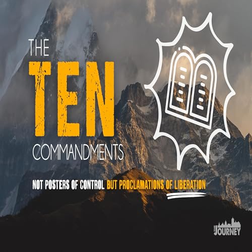 Page de couverture de Ten Commandments: Set Free to Live Free • Aug 24th, 2025