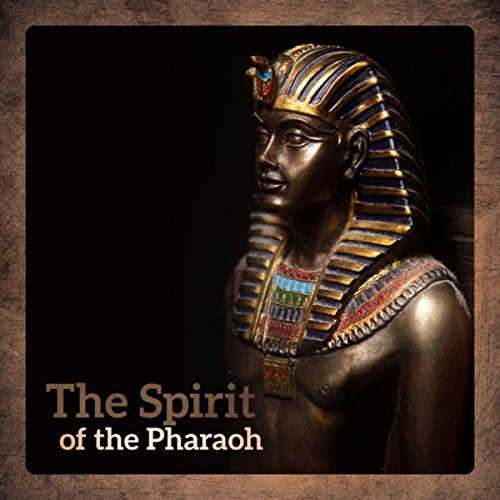 The Spirit of the Pharaoh - Ancient Egyptian Music for Meditation Night ...