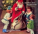  Zauber der Weihnacht 1 (Weihnachten auf Schellack 1911 - 1938)