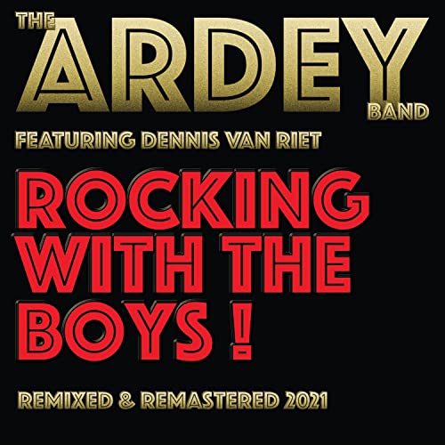 Rocking With The Boys (Remixed & Remastered) de The Ardey Band no ...