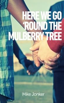 Paperback Here We Go 'Round The Mulberry Tree Book