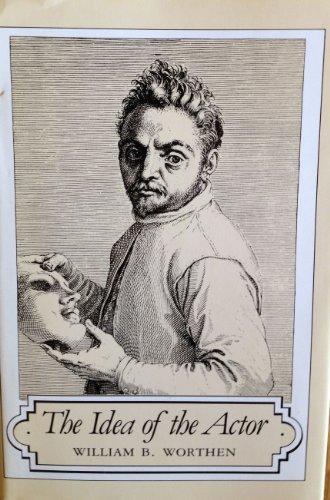 The Idea of the Actor (Princeton Legacy Library) 069106623X Book Cover