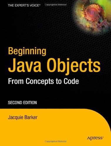 By Jacquie Barker - Beginning Java Objects: From Concepts to Code ...