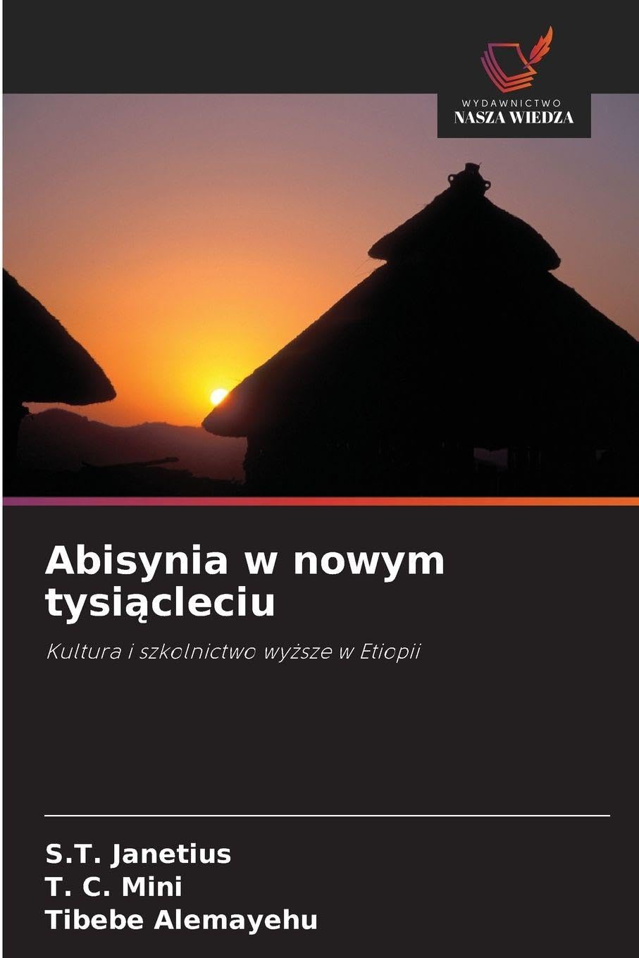 Abisynia w nowym tysiącleciu: Kultura i szkolnictwo wy¿sze w Etiopii