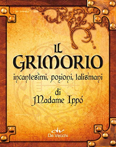 Ippolita Douglas Scotti – Il Grimorio di Madame Ippó (2018)