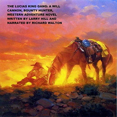 The Lucias King Gang - Larry Hill