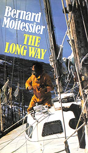 The Long Way : Non Stop and Solo Around the World 0246109874 Book Cover