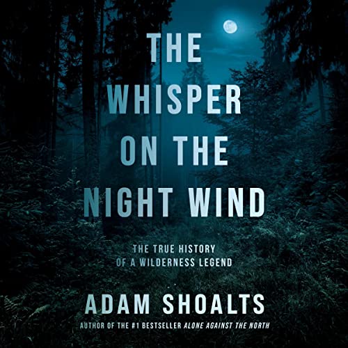 The Whisper on the Night Wind by Adam Shoalts episode artwork