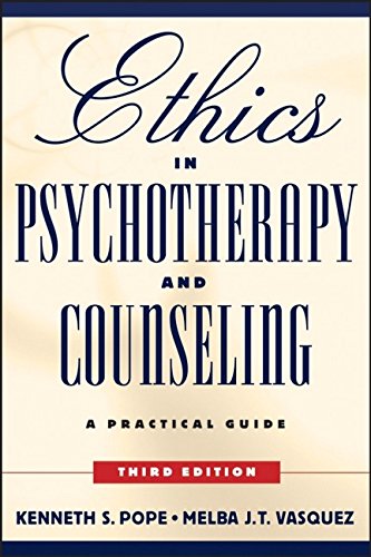 Ethics in Psychotherapy and Counseling: A Practical Guide