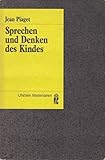  Sprechen und Denken des Kindes.