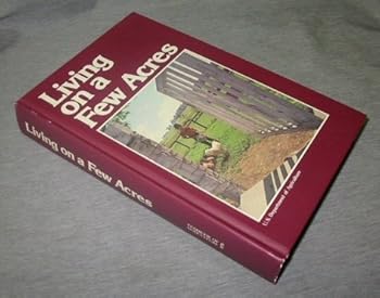 Hardcover Living on a Few Acres Book