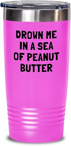 Miniatura 1 de Funny Peanut Butter Tumbler - Peanut Butter Lover Gift - Present For Peanut Butter Fans - Drown Me In A Sea Of Peanut Butter
