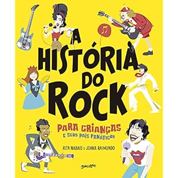 Capa do livro A história do rock para crianças (e seus pais fanáticos)