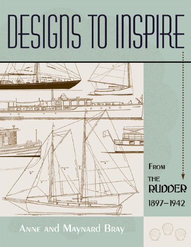 Télécharger Designs to Inspire: From the Rudder 1897-1942 PDF Ebook En Ligne