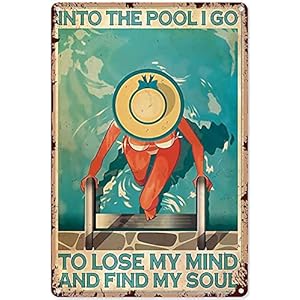 Vintage Pool Posters in het zwembad Ik ga verlies je geest Vind je ziel metalen bord 8×12 inch