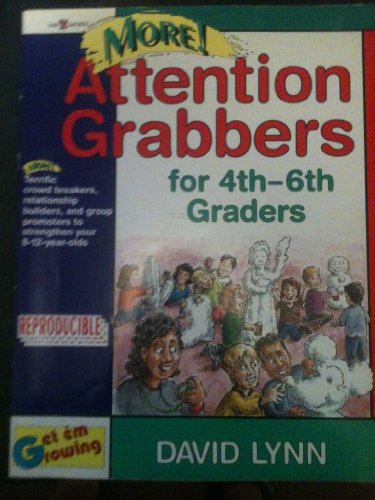 More Attention Grabbers for 4Th-6Th Graders (Ge... 0310541611 Book Cover