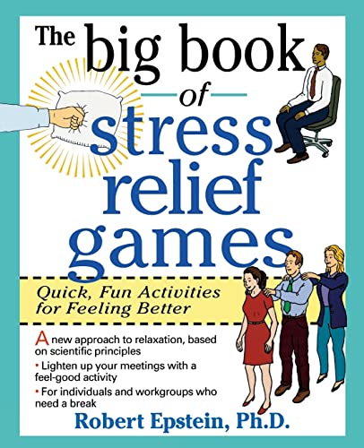 The Big Book of Stress Relief Games: Quick, Fun Activities for Feeling Better (Big Book Series)