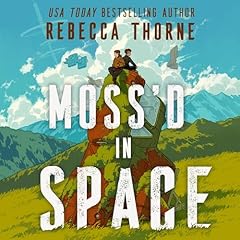 Moss'd in Space Audiolibro Por Rebecca Thorne arte de portada