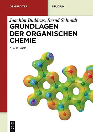 Grundlagen der Organischen Chemie (De Gruyter Studium)