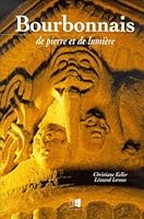 BOURBONNAIS DE IERRE ET DE LUMIERE 2911268075 Book Cover