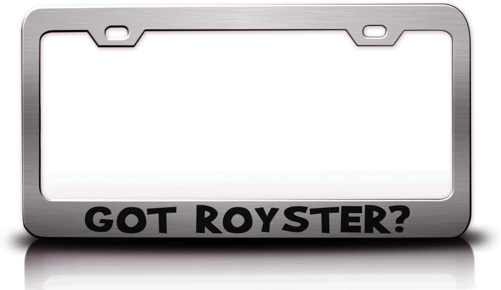 GOT Royster? Family Name Metal Car SUV Truck License Plate Frame Ch c79