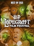 H. P. Lovecraft Film Festival Best of 2021 Short Film Collection