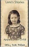 Lora's Stories: Appalachian Child