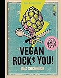 Vegan Rock You: Coole Rezepte für die ganze Familie