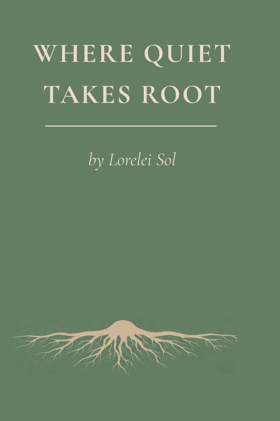 Where Quiet Takes Root
