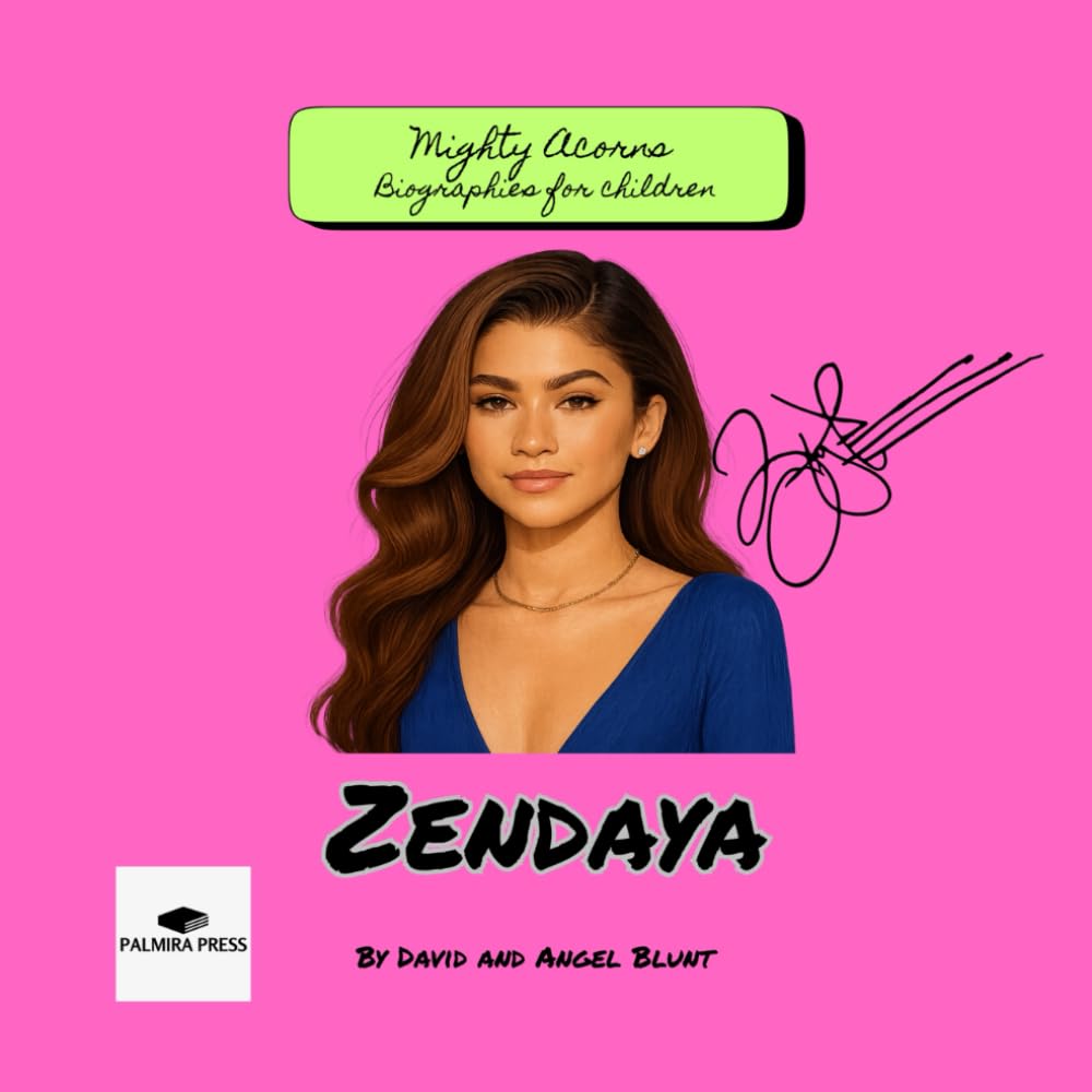 Zendaya: Mighty Acorns Biographies for Children: The Inspiring Story of a Girl Who Dreamed Big and Shined Bright