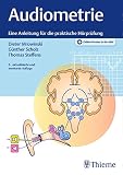Audiometrie: Eine Anleitung für die praktische Hörprüfung