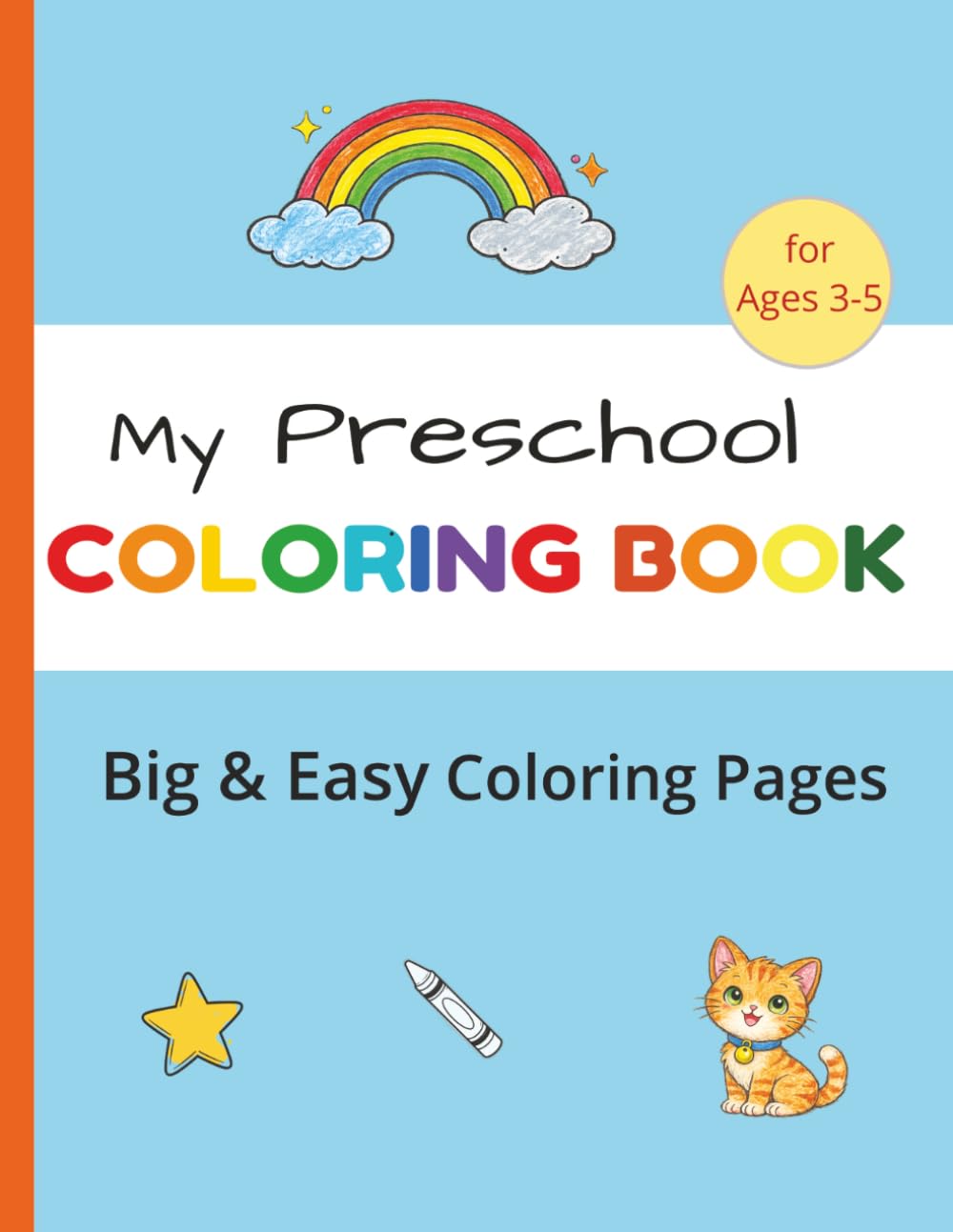 My Preschool Coloring Book: Big & Easy Coloring Pages