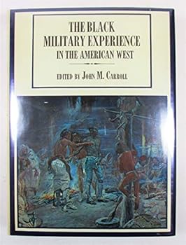 The Black Military Experience in the American West