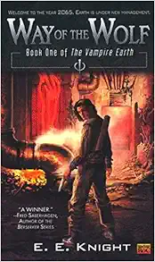 Way of the Wolf: Book One Of The Vampire Earth book cover
