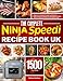 The Complete Ninja Speedi Recipe Book UK: A Must-Have Cookbook to Help You Master the Multifuntional Cooking Machine-Ninja Speedi and Make Various of Nutritious Cuisines for the Whole Family