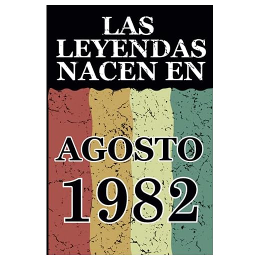 Las leyendas nacen en Agosto 1982: Regalo de cumpleaños perfecto para hombre y mujer de 39 años I Cita positiva , humor I Cuaderno , diario , libro de ... I Idea original para el 39 cumpleaños