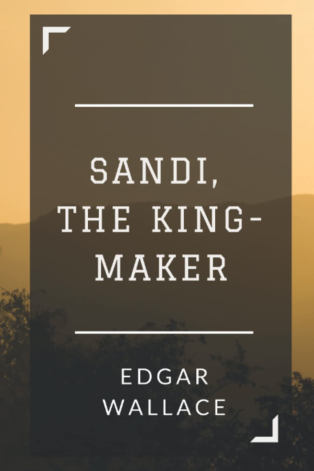 Sandi, the King-Maker