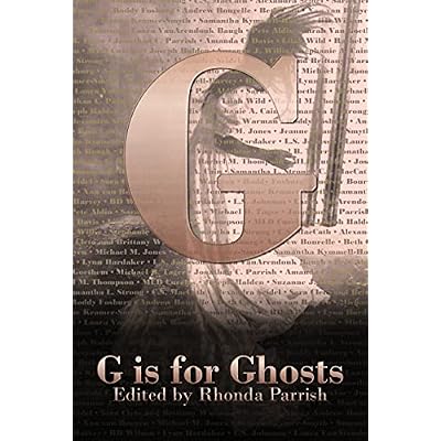 G is for Ghosts