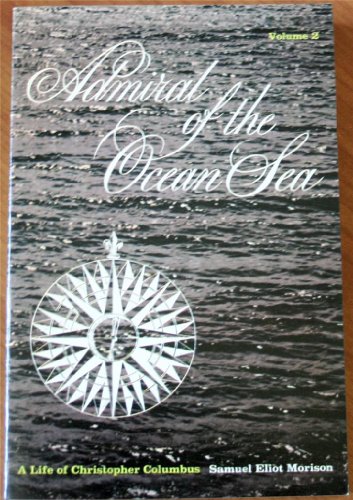 Admiral of the Ocean Sea: A life of Christopher... B0007DPTLK Book Cover