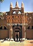 Spectacular Vernacular: The Adobe Tradition