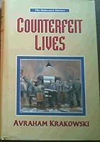 Counterfeit Lives (The Holocaust diaries) 1560623047 Book Cover