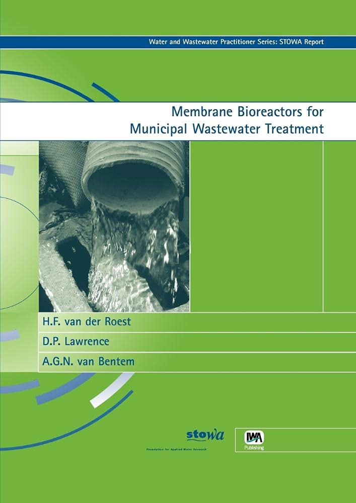 Membrane Bioreactors for Municipal Wastewater Treatment 1st Edition