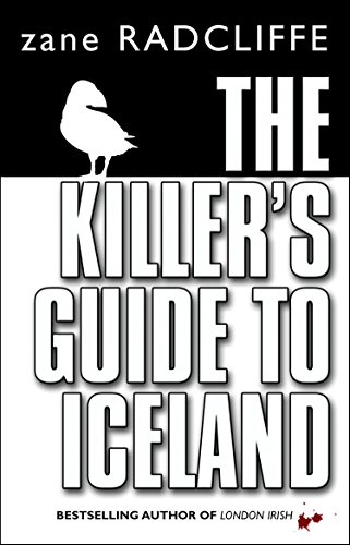 The Killer'S Guide To Iceland