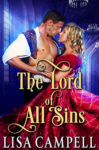 The Lord of All Sins: Historical Regency Romance The Lord of All Sins: Historical Regency Romance