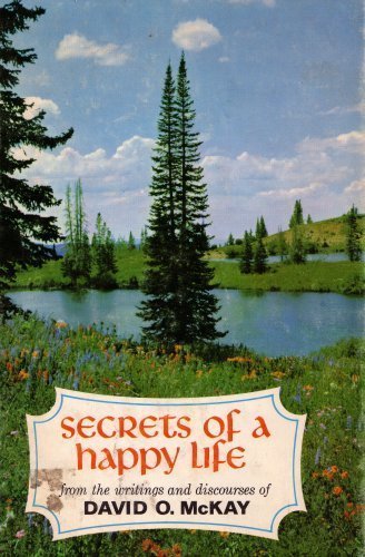 Secrets of a Happy Life: From the Writings and ... B012YXTN5I Book Cover