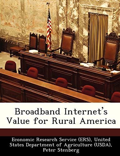 Broadband Internet's Value for Rural America