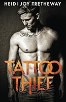Tattoo Thief 1490541322 Book Cover