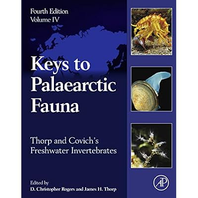 Thorp and Covich's Freshwater Invertebrates: Volume 4: Keys to Palaearctic Fauna