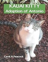 KAUAI KITTY Adoption of Antonio 1517688507 Book Cover