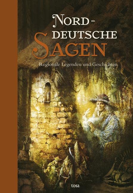Norddeutsche Sagen: Regionale Legenden und Geschichten